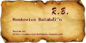Roskovics Balabán névjegykártya